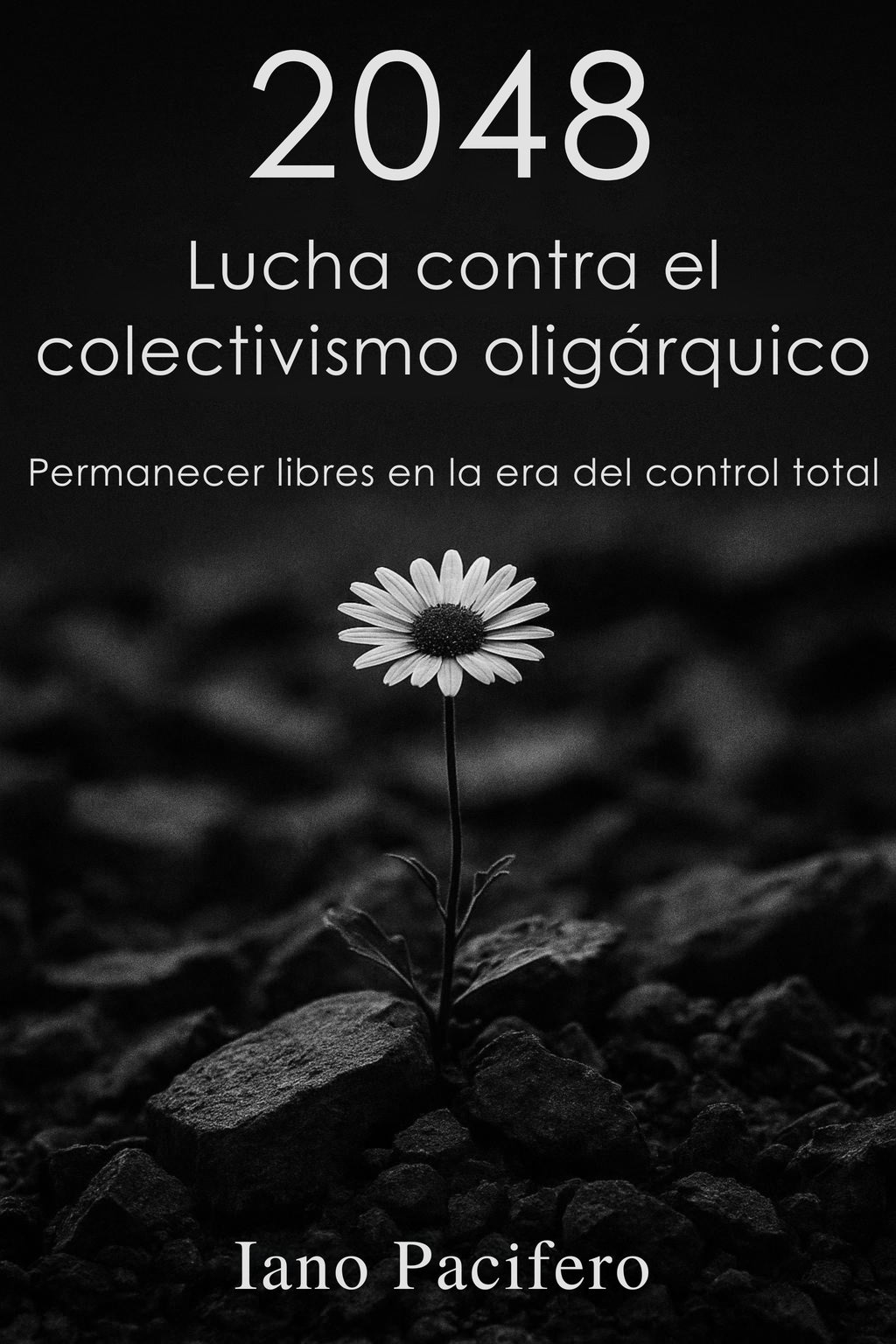 2048 Lotta al collettivismo oligarchico — Español